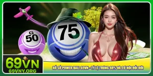 xo-so-power-ball-69vn-ty-le-trung-88-va-co-hoi-doi-doi